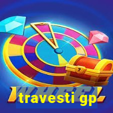 travesti gp